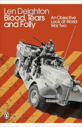 Deighton | Blood, Tears and Folly | Buch | 978-0-241-50523-6 | www2.sack.de