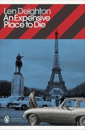 Deighton | An Expensive Place to Die | Buch | 978-0-241-50534-2 | www2.sack.de
