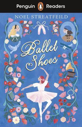 Streatfeild | Penguin Readers Level 2: Ballet Shoes (ELT Graded Reader) | Buch | 978-0-241-52065-9 | sack.de