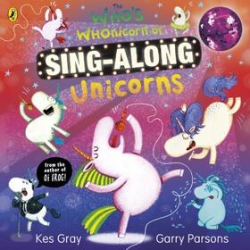 Gray | The Who's Whonicorn of Sing-along Unicorns | Buch | 978-0-241-52783-2 | sack.de
