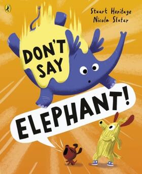 Heritage |  Don't Say Elephant! | Buch |  Sack Fachmedien