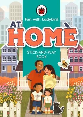 Ladybird |  Fun With Ladybird: Stick-And-Play Book: At Home | Buch |  Sack Fachmedien