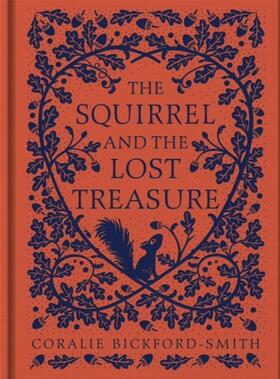Bickford-Smith |  The Squirrel and the Lost Treasure | Buch |  Sack Fachmedien