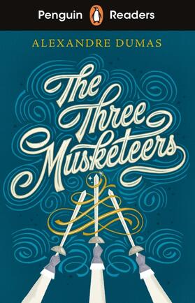 Dumas | Penguin Readers Level 5: The Three Musketeers (ELT Graded Reader) | Buch | 978-0-241-54257-6 | sack.de
