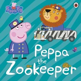 Peppa Pig: Peppa The Zookeeper | Buch | 978-0-241-54341-2 | www2.sack.de