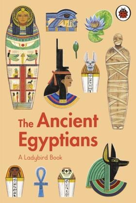 Ansari |  A Ladybird Book: The Ancient Egyptians | Buch |  Sack Fachmedien