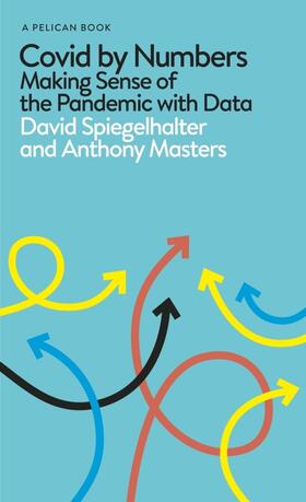 Masters / Spiegelhalter |  Covid By Numbers | Buch |  Sack Fachmedien