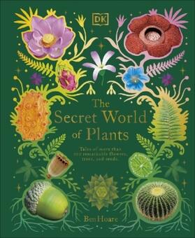 Hoare |  The Secret World of Plants | Buch |  Sack Fachmedien