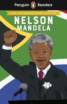 Norry |  Penguin Readers Level 2: The Extraordinary Life of Nelson Mandela (ELT Graded Reader) | Buch |  Sack Fachmedien