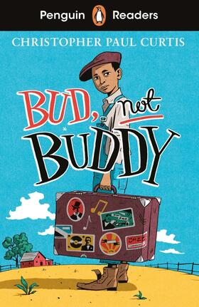Curtis |  Penguin Readers Level 4: Bud, Not Buddy (ELT Graded Reader) | Buch |  Sack Fachmedien