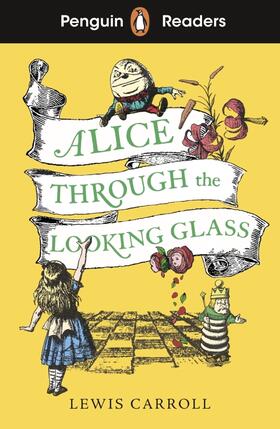 Carroll |  Penguin Readers Level 3: Alice Through the Looking Glass | Buch |  Sack Fachmedien