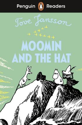 Jansson |  Penguin Readers Level 3: Moomin and the Hat (ELT Graded Reader) | Buch |  Sack Fachmedien