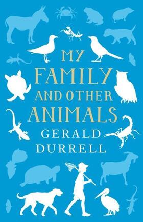 Durrell |  My Family and Other Animals | Buch |  Sack Fachmedien