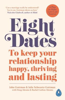 Abrams / Gottman |  Eight Dates | Buch |  Sack Fachmedien