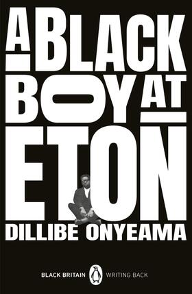 Onyeama |  A Black Boy at Eton | Buch |  Sack Fachmedien