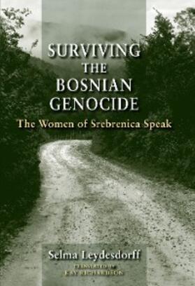 Leydesdorff |  Surviving the Bosnian Genocide | eBook | Sack Fachmedien