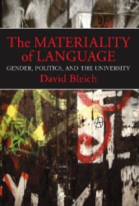 Bleich |  The Materiality of Language | eBook | Sack Fachmedien