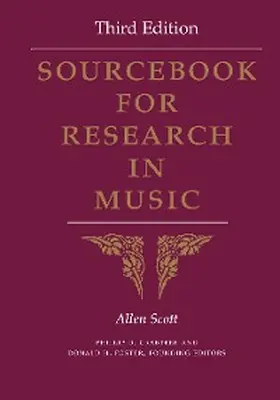 Scott |  Sourcebook for Research in Music, Third Edition | eBook | Sack Fachmedien