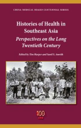 Harper / Amrith |  Histories of Health in Southeast Asia | eBook | Sack Fachmedien