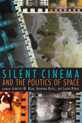 Bean / Kapse / Horak |  Silent Cinema and the Politics of Space | eBook | Sack Fachmedien