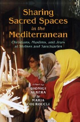 Albera / Couroucli |  Sharing Sacred Spaces in the Mediterranean | eBook | Sack Fachmedien
