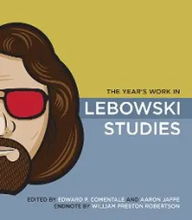 Comentale / Jaffe |  The Year's Work in Lebowski Studies | eBook | Sack Fachmedien