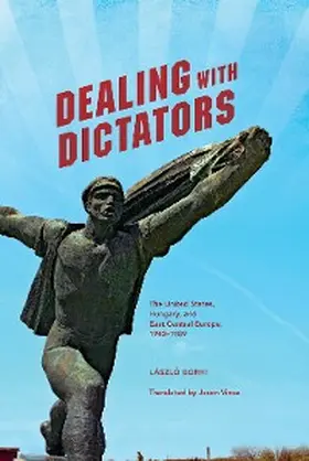 Borhi |  Dealing with Dictators | eBook | Sack Fachmedien