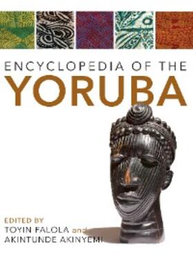 Falola / Akinyemi |  Encyclopedia of the Yoruba | eBook | Sack Fachmedien