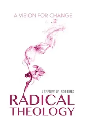 Robbins |  Radical Theology | eBook | Sack Fachmedien