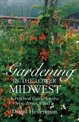 Heilenman |  Gardening in the Lower Midwest | eBook | Sack Fachmedien
