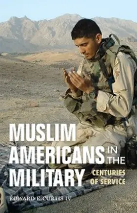 Curtis |  Muslim Americans in the Military | eBook | Sack Fachmedien