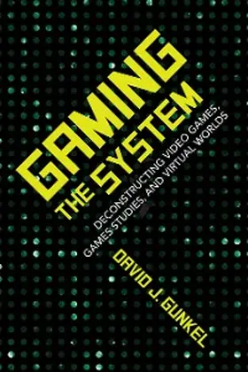 Gunkel |  Gaming the System | eBook | Sack Fachmedien