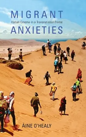 O'Healy |  Migrant Anxieties | eBook | Sack Fachmedien