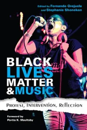 Orejuela / Shonekan |  Black Lives Matter and Music | eBook | Sack Fachmedien