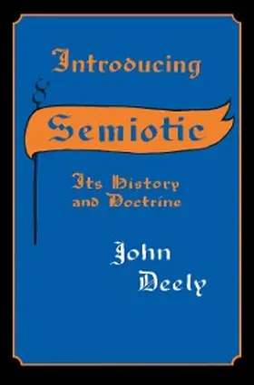 Deely |  Introducing Semiotic | eBook | Sack Fachmedien