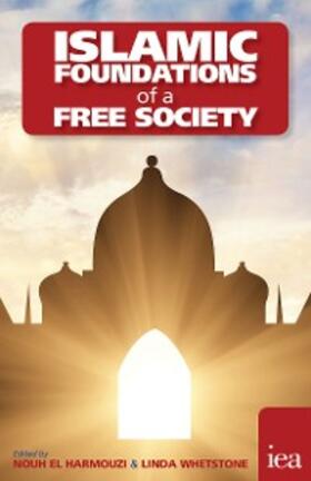 El Moussaoui / Muqtedar Khan / Sahin |  Islamic Foundations of a Free Society | eBook | Sack Fachmedien
