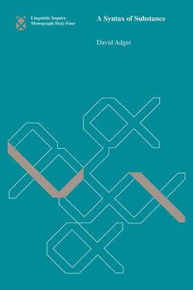 Adger |  A Syntax of Substance | Buch |  Sack Fachmedien