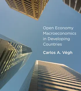 Vegh |  Open Economy Macroeconomics in Developing Countries | Buch |  Sack Fachmedien