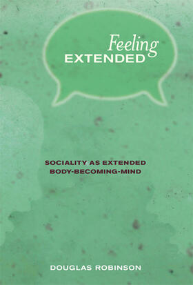 Robinson |  Feeling Extended | Buch |  Sack Fachmedien