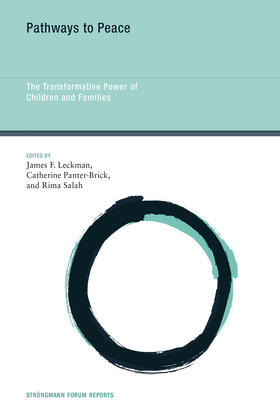 Leckman / Panter-Brick / Salah |  Pathways to Peace: The Transformative Power of Children and Families | Buch |  Sack Fachmedien