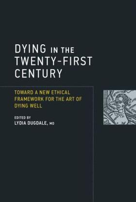 Dying in the Twenty-First Century | Buch | 978-0-262-02912-4 | sack.de