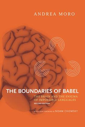 Moro |  The Boundaries of Babel, Second Edition: The Brain and the Enigma of Impossible Languages | Buch |  Sack Fachmedien