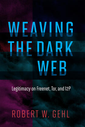 Weaving the Dark Web | Buch | 978-0-262-03826-3 | www2.sack.de