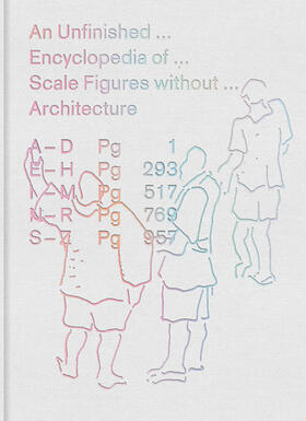 Meredith / Sample |  An Unfinished Encyclopedia of Scale Figures Without Architecture | Buch |  Sack Fachmedien
