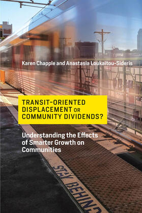 Chapple | Transit-Oriented Displacement or Community Divid - Understanding the Effects of Smarter Growth on Communities | Buch | 978-0-262-03984-0 | sack.de