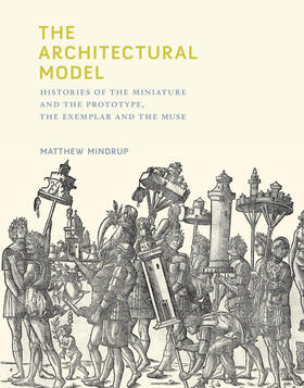 Mindrup |  The Architectural Model | Buch |  Sack Fachmedien