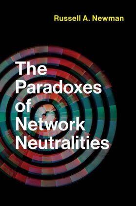  The Paradoxes of Network Neutralities | Buch |  Sack Fachmedien