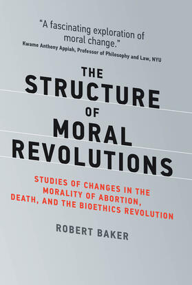  The Structure of Moral Revolutions | Buch |  Sack Fachmedien
