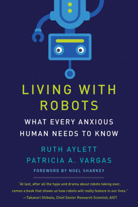 Aylett / Vargas |  Living with Robots | Buch |  Sack Fachmedien