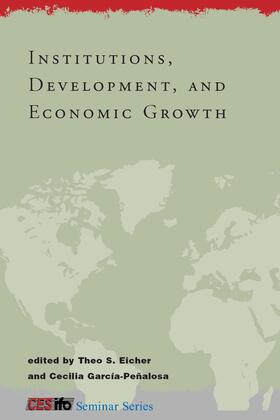 Eicher / García-Peñalosa |  Institutions, Development, and Economic Growth | Buch |  Sack Fachmedien